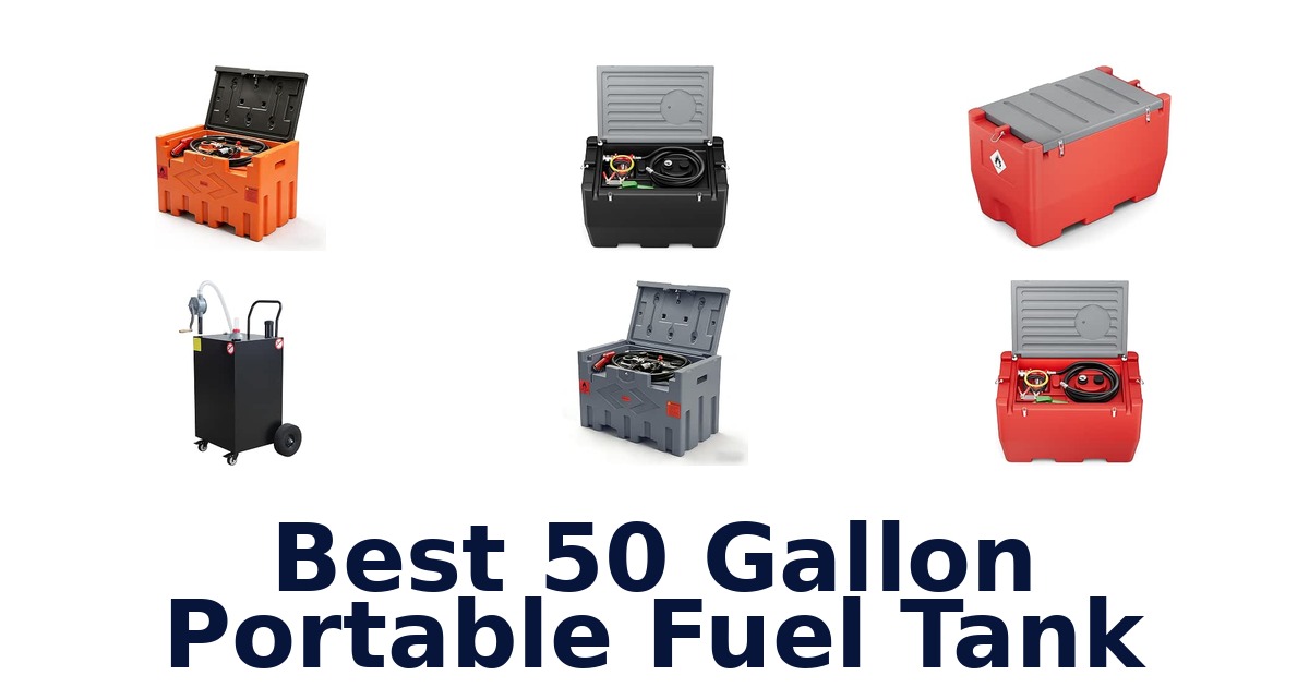 Best 50 Gallon Portable Fuel Tank