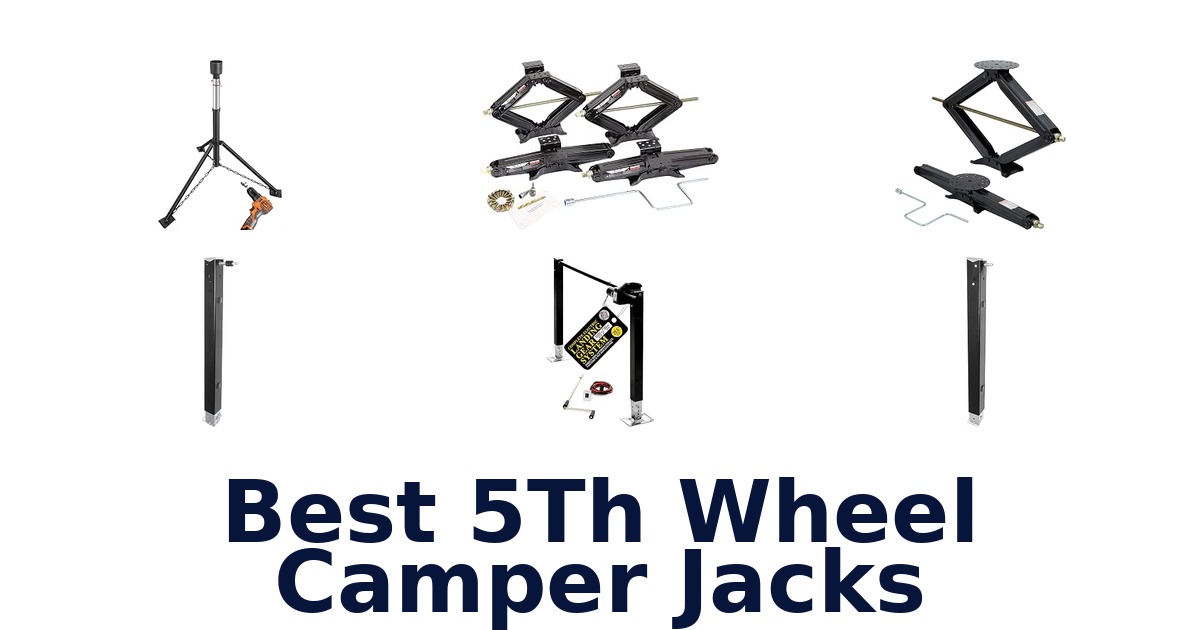 Best 5Th Wheel Camper Jacks