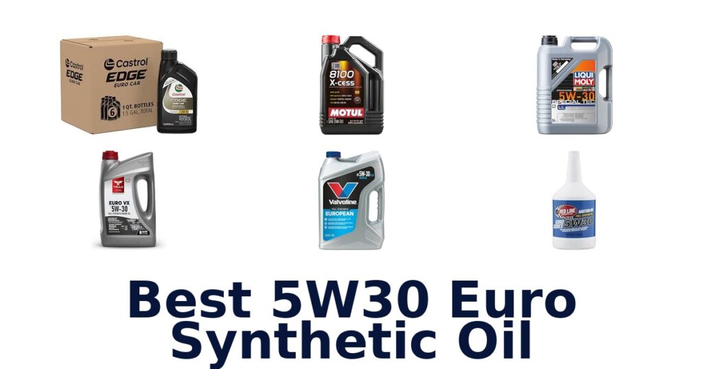 Best 5W30 Euro Synthetic Oil