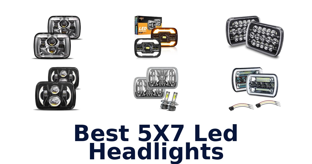 Best 5X7 Led Headlights