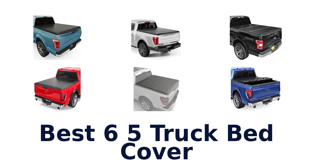 Best 6 5 Truck Bed Cover