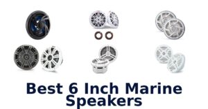 Best 6 Inch Marine Speakers