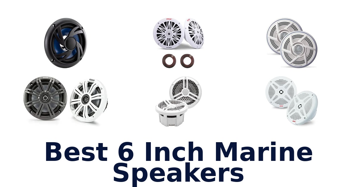 Best 6 Inch Marine Speakers