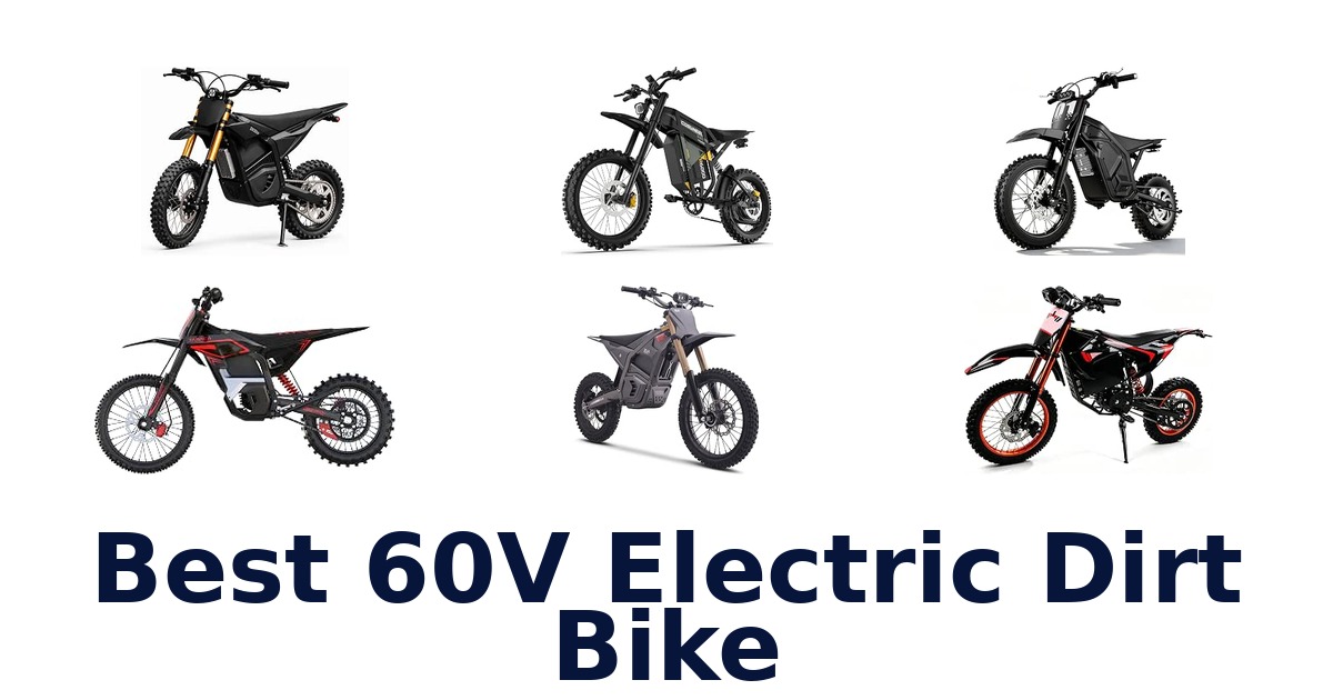 Best 60V Electric Dirt Bike