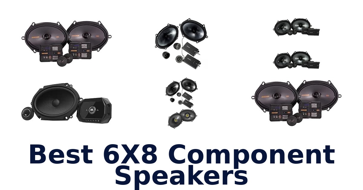 Best 6X8 Component Speakers
