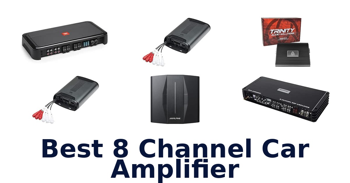 Best 8 Channel Car Amplifier