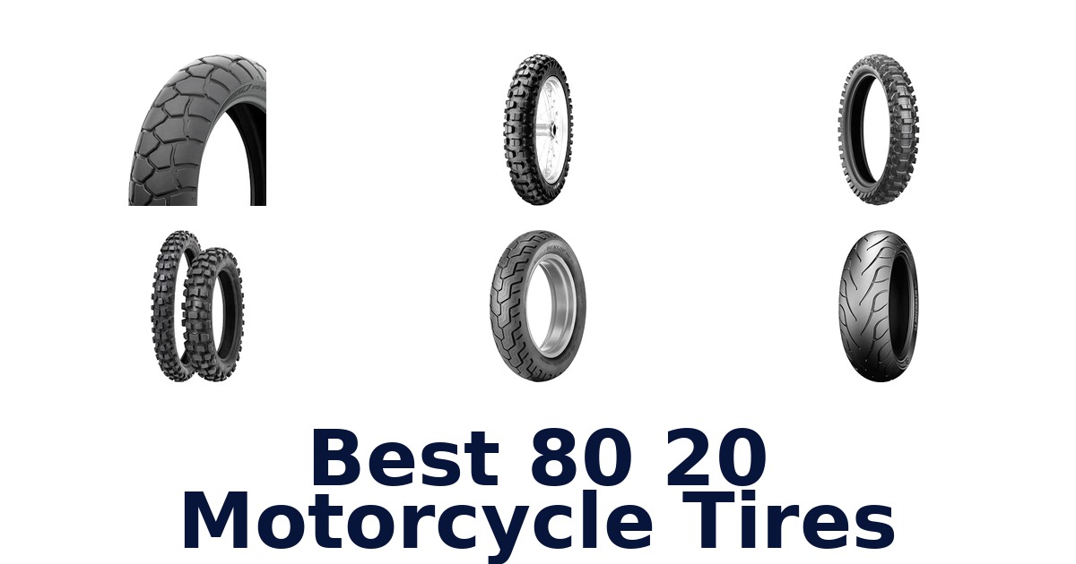 Best 80 20 Motorcycle Tires