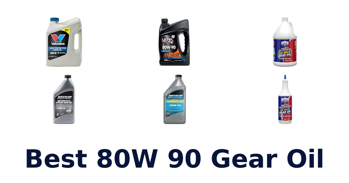 Best 80W 90 Gear Oil