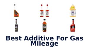 Best Additive For Gas Mileage