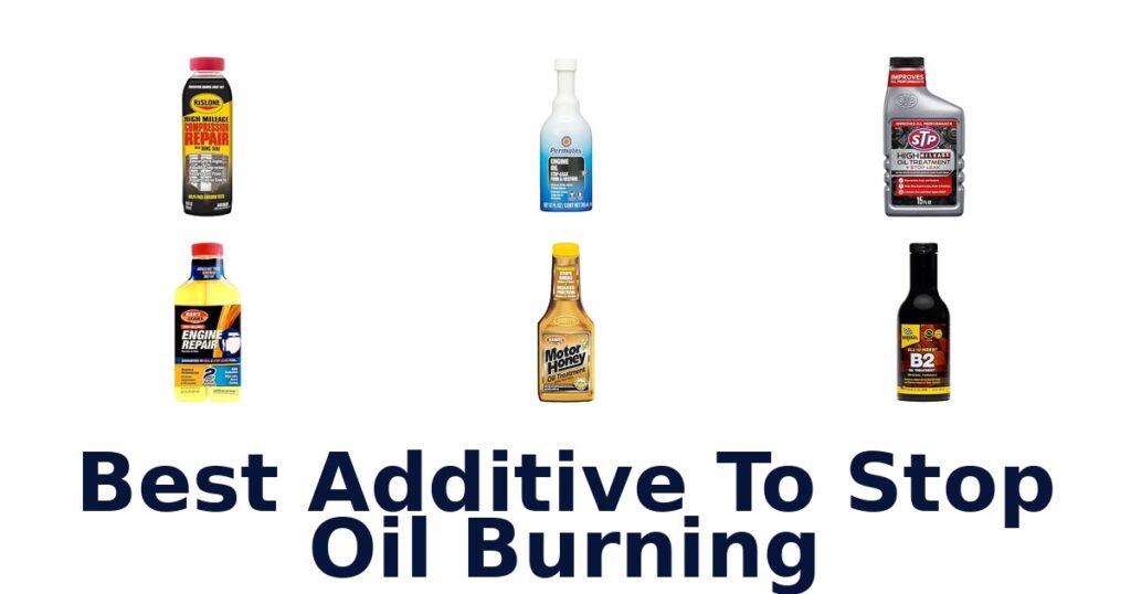 Best Additive To Stop Oil Burning
