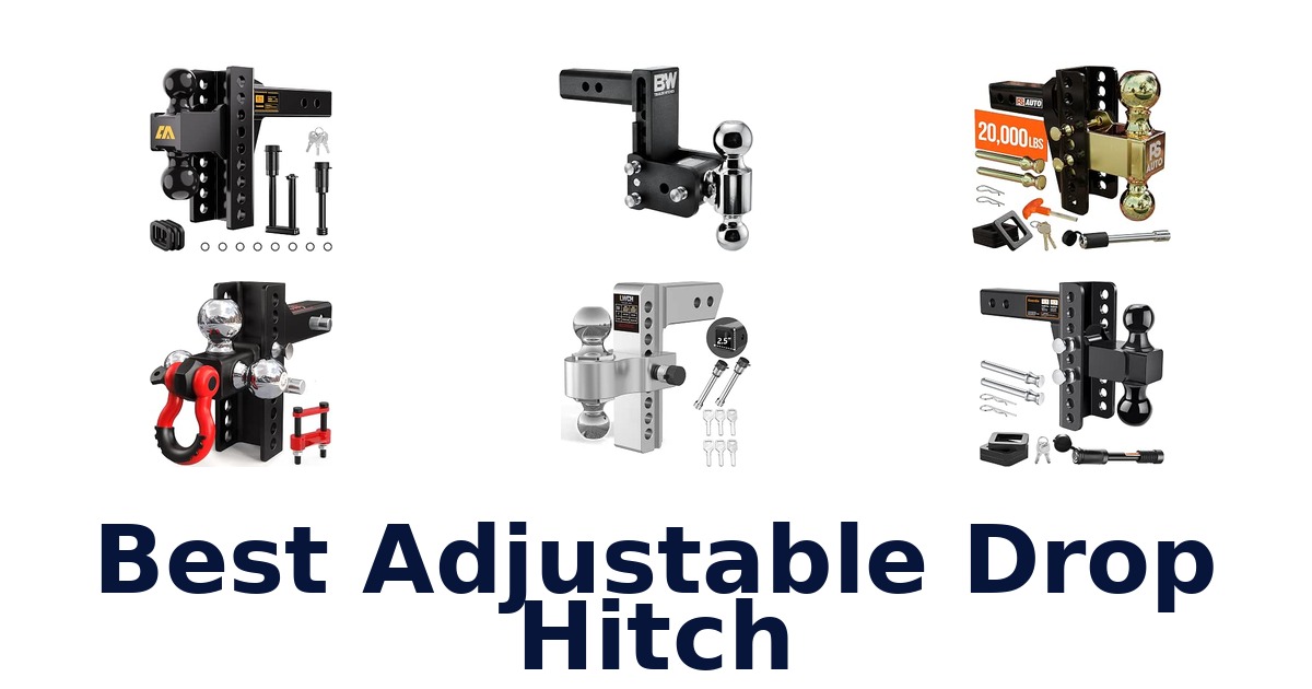 Best Adjustable Drop Hitch