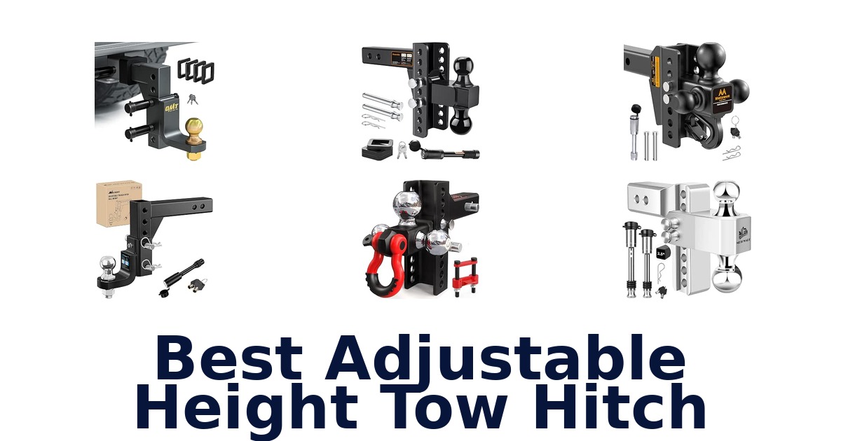 Best Adjustable Height Tow Hitch