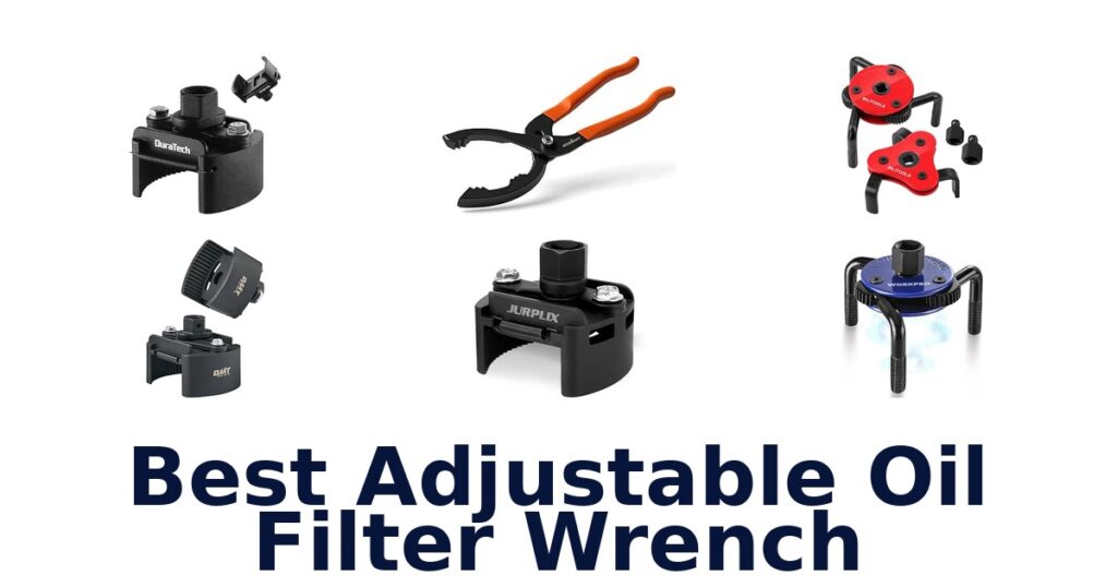 Best Adjustable Oil Filter Wrench