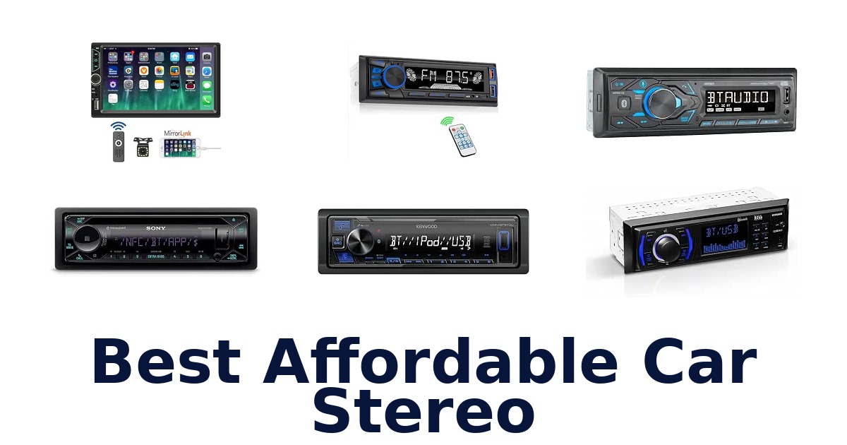 Best Affordable Car Stereo