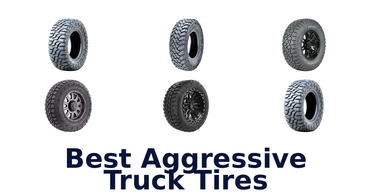 Best Aggressive Truck Tires