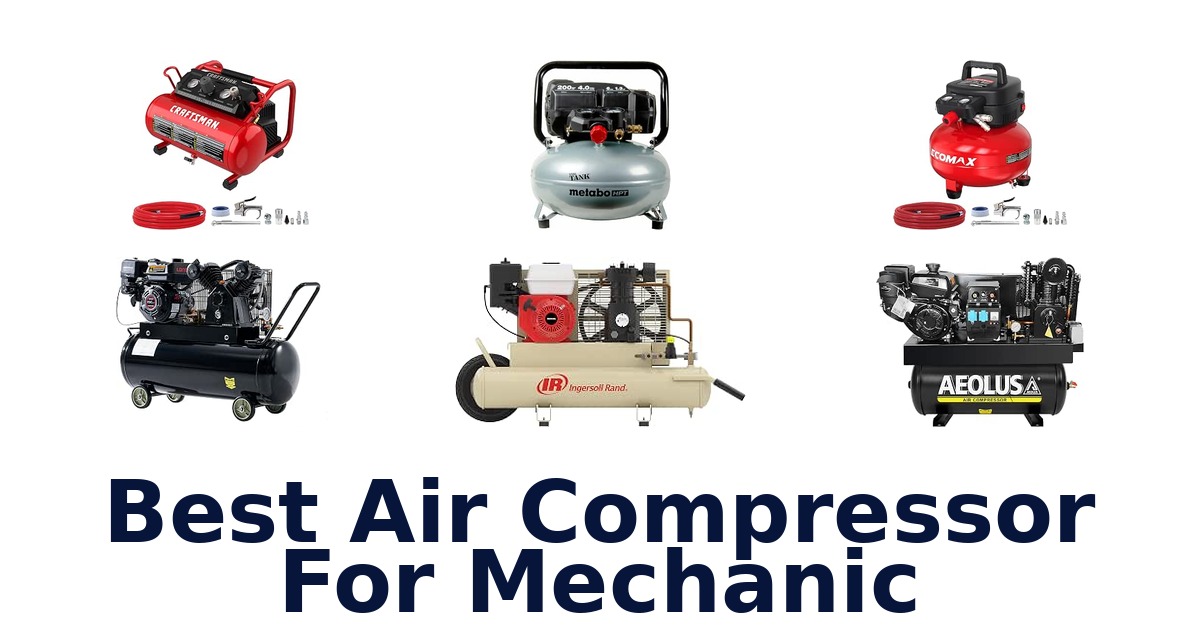 Best Air Compressor For Mechanic