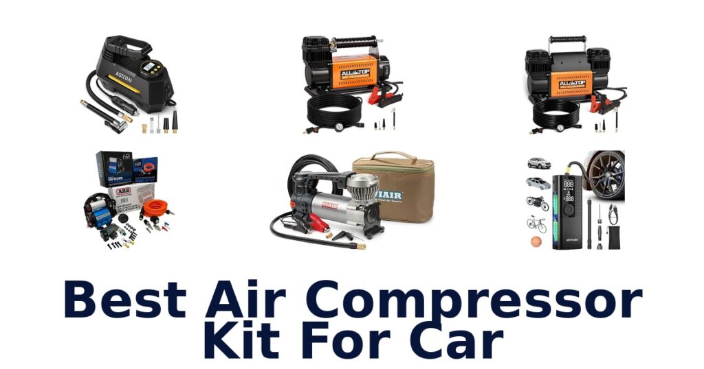 Best Air Compressor Kit For Car
