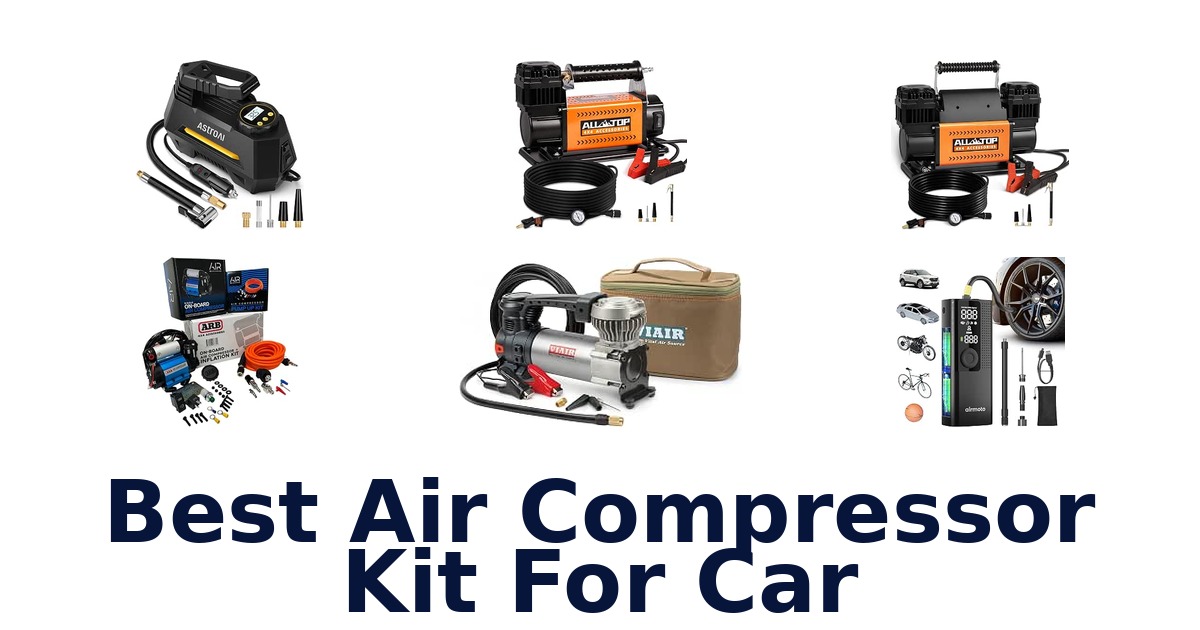 Best Air Compressor Kit For Car