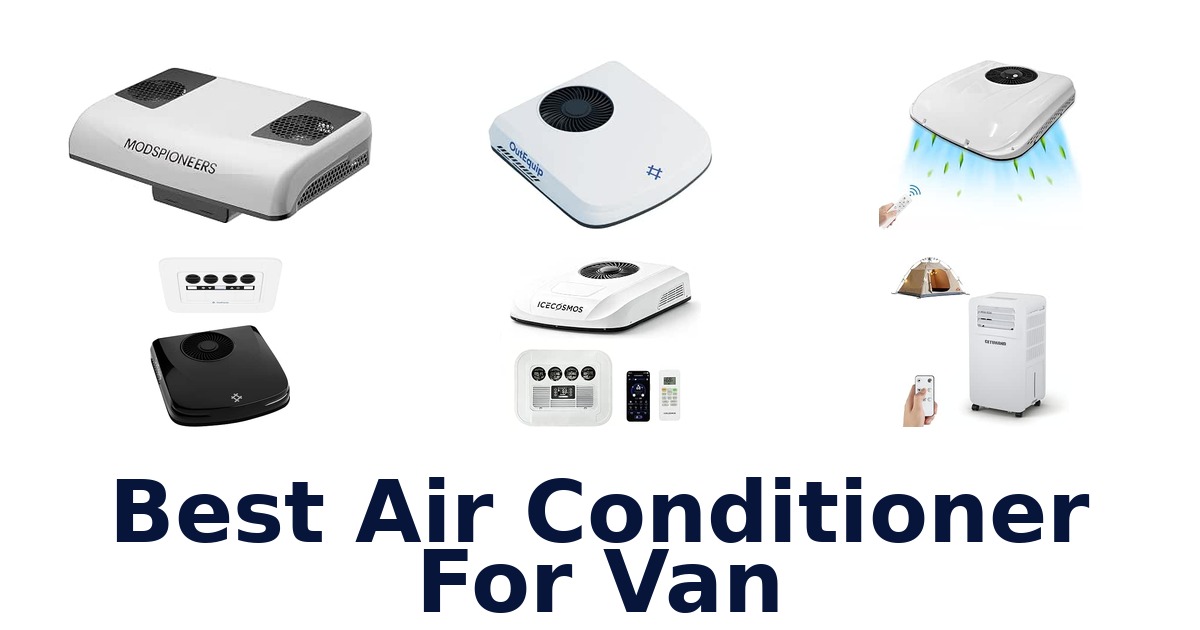 Best Air Conditioner For Van