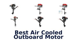 Best Air Cooled Outboard Motor