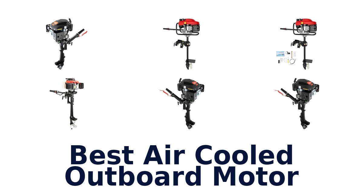 Best Air Cooled Outboard Motor