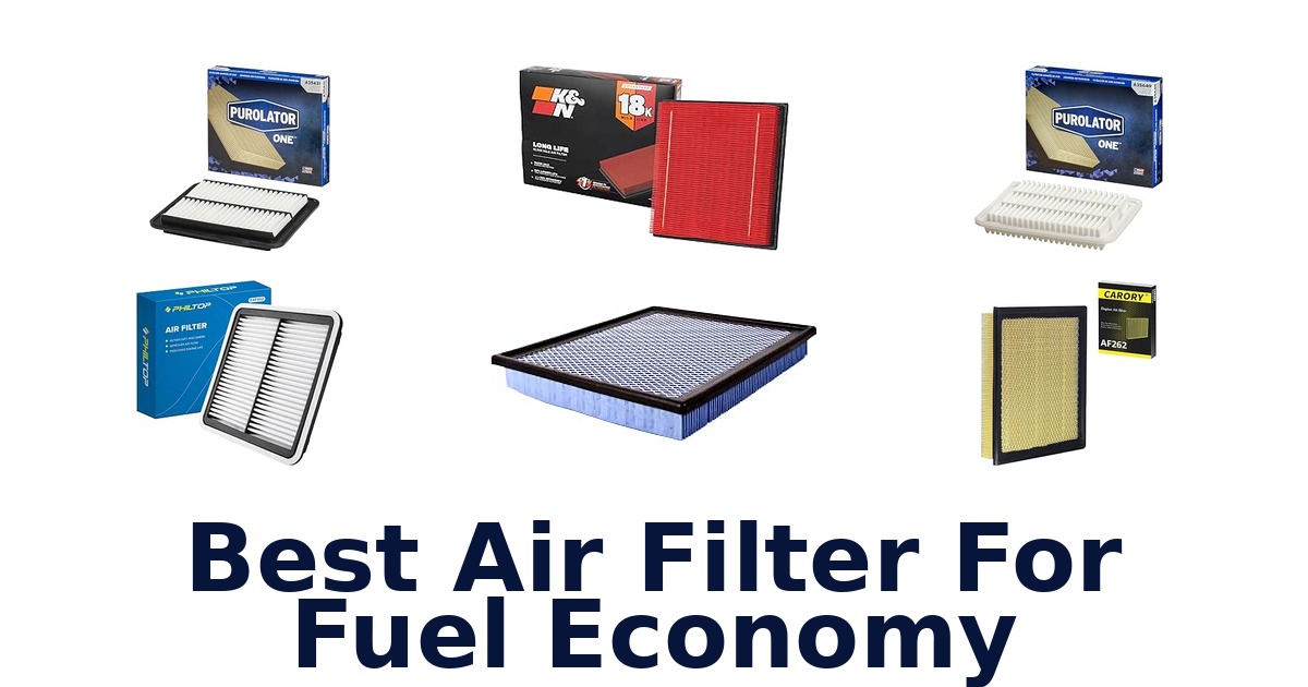 Best Air Filter For Fuel Economy
