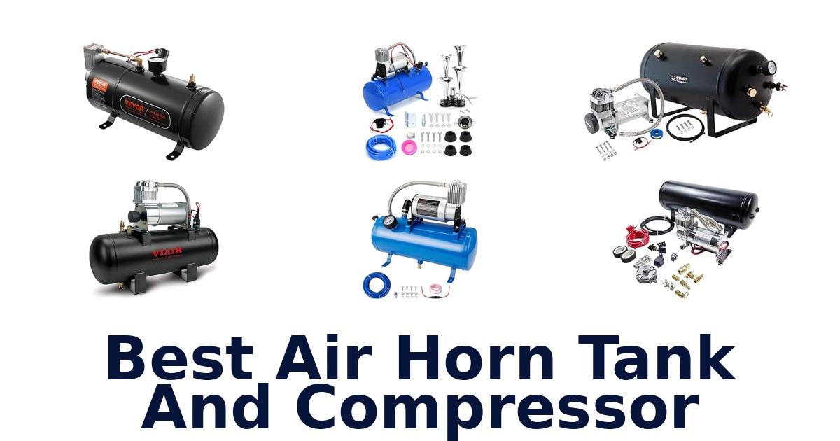 Best Air Horn Tank And Compressor