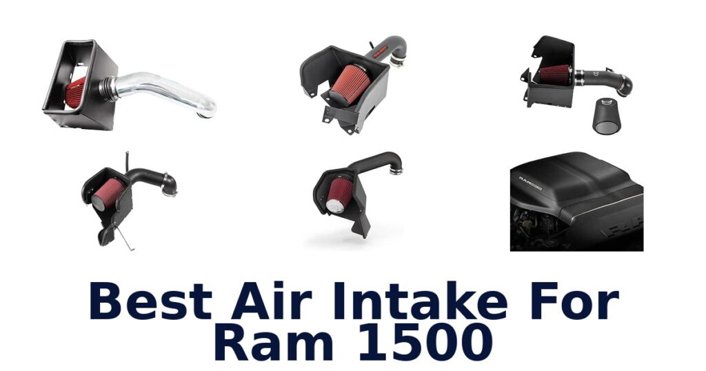 Best Air Intake For Ram 1500