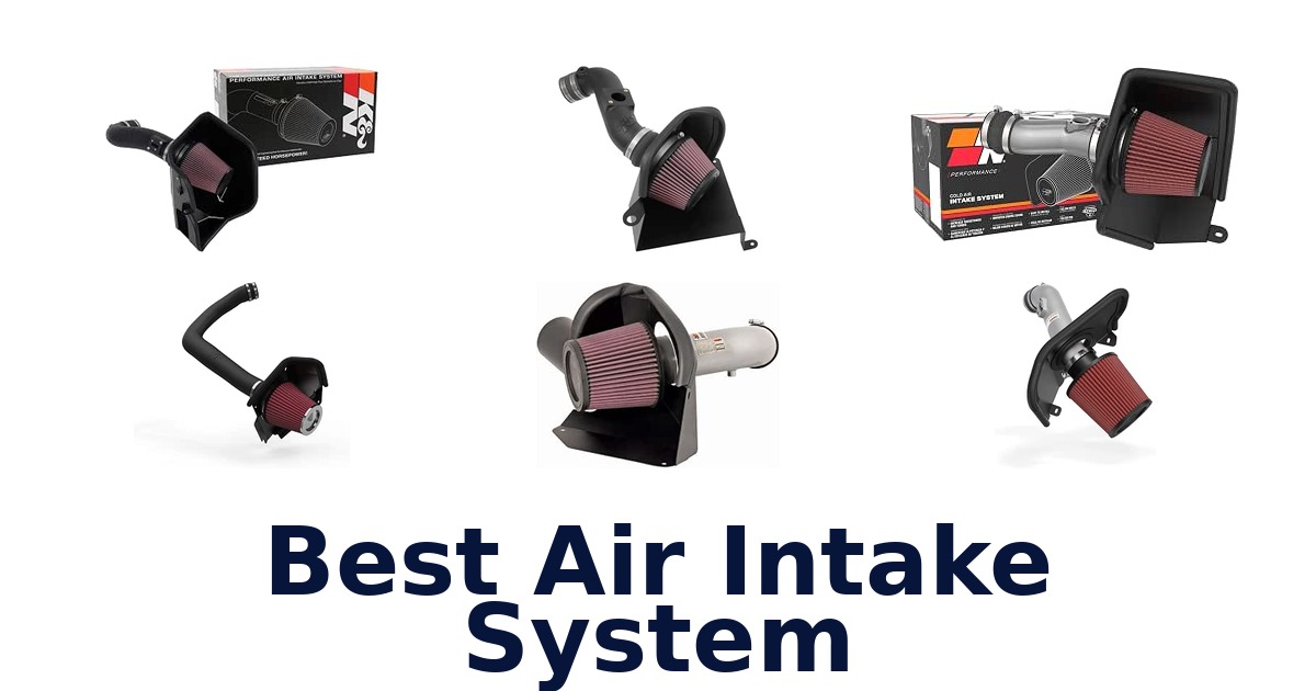 Best Air Intake System