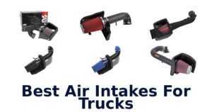 Best Air Intakes For Trucks