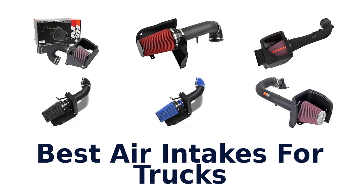 Best Air Intakes For Trucks
