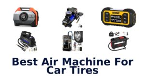 Best Air Machine For Car Tires