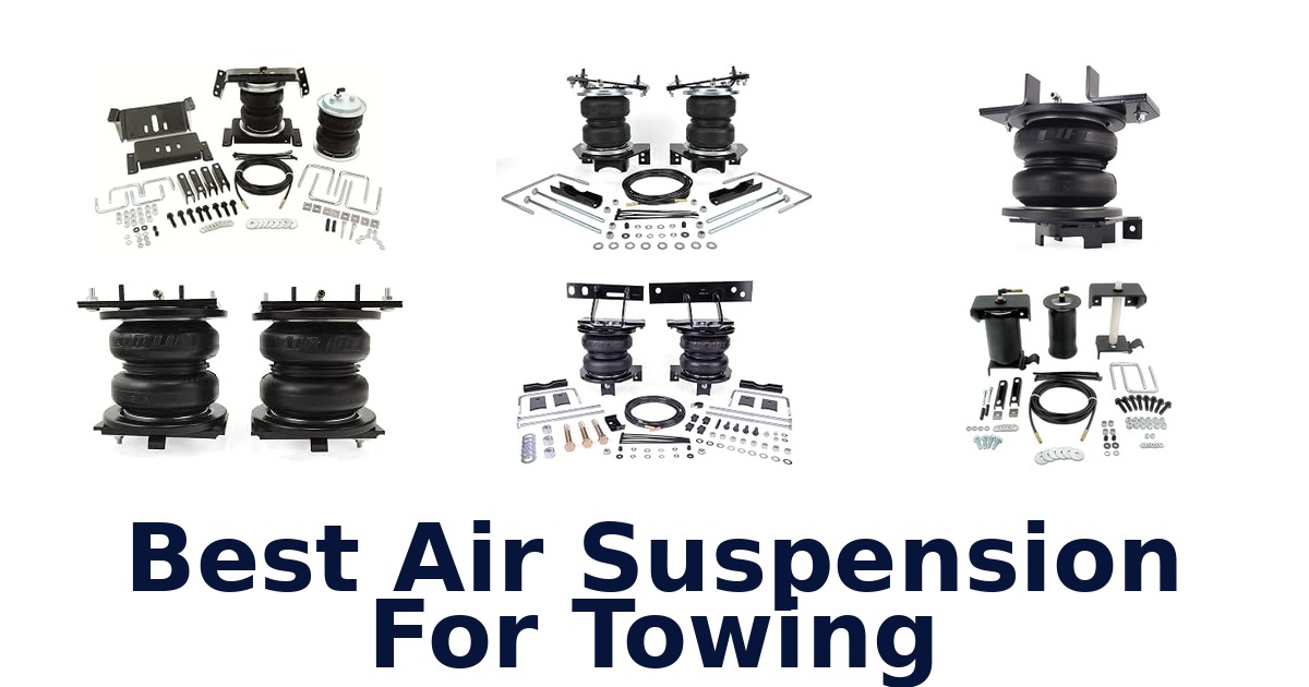 Best Air Suspension For Towing