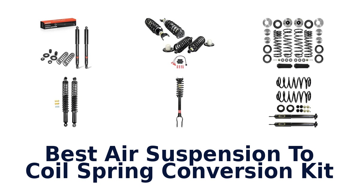 Best Air Suspension To Coil Spring Conversion Kit