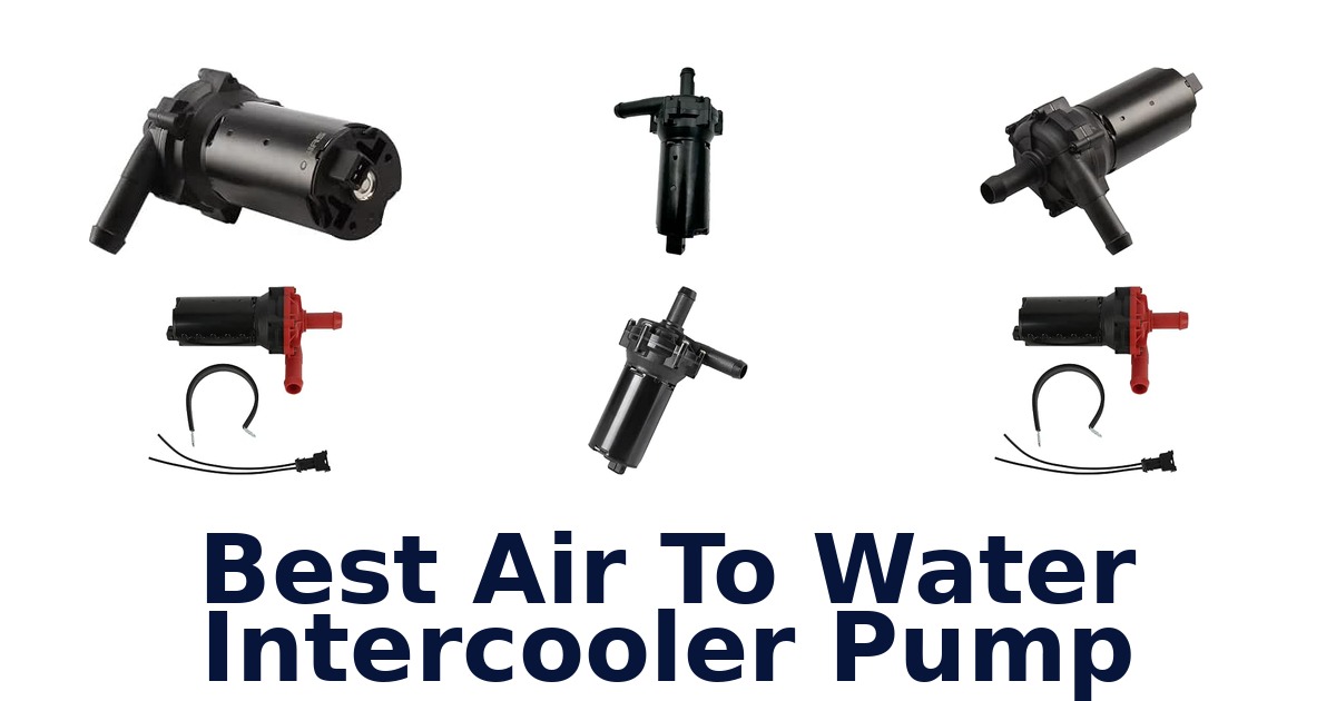 Best Air To Water Intercooler Pump