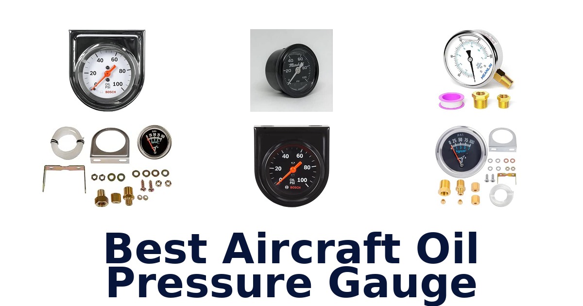 Best Aircraft Oil Pressure Gauge