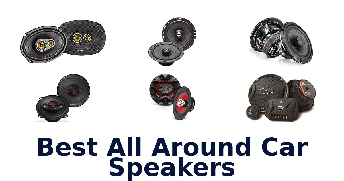 Best All Around Car Speakers