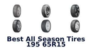 Best All Season Tires 195 65R15