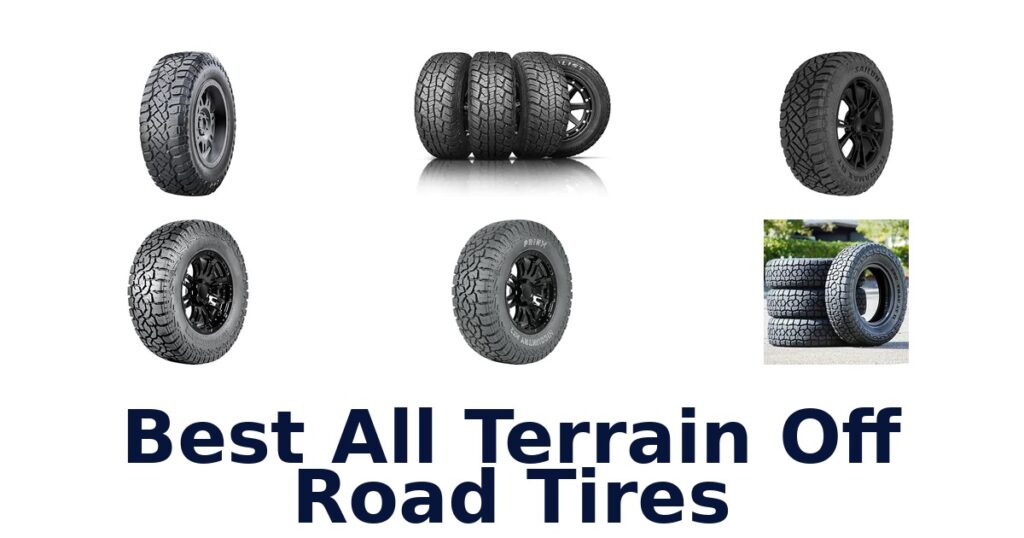 Best All Terrain Off Road Tires