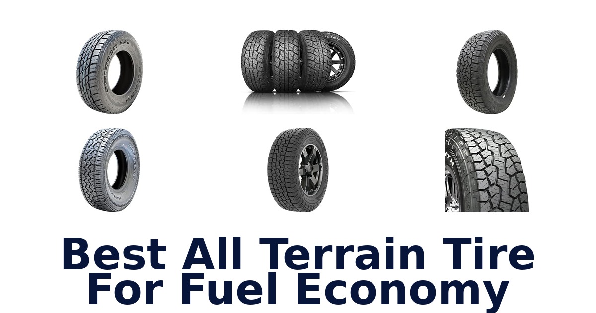 Best All Terrain Tire For Fuel Economy