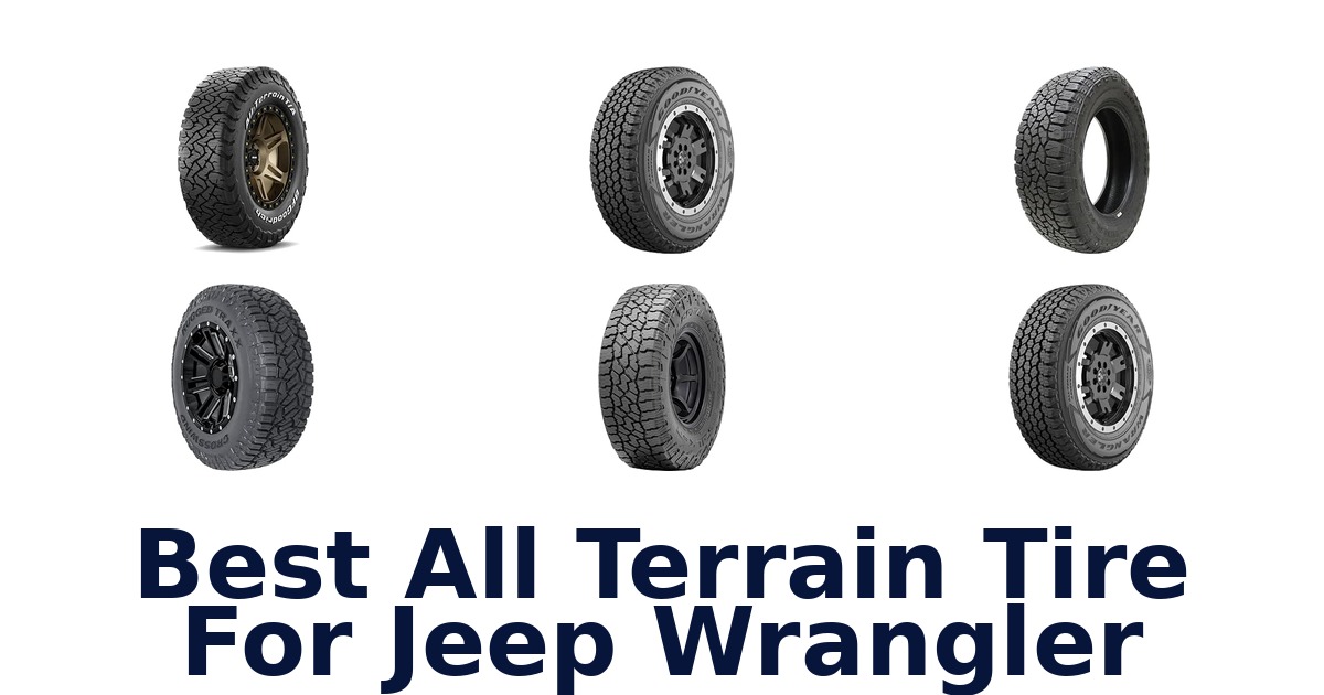 Best All Terrain Tire For Jeep Wrangler