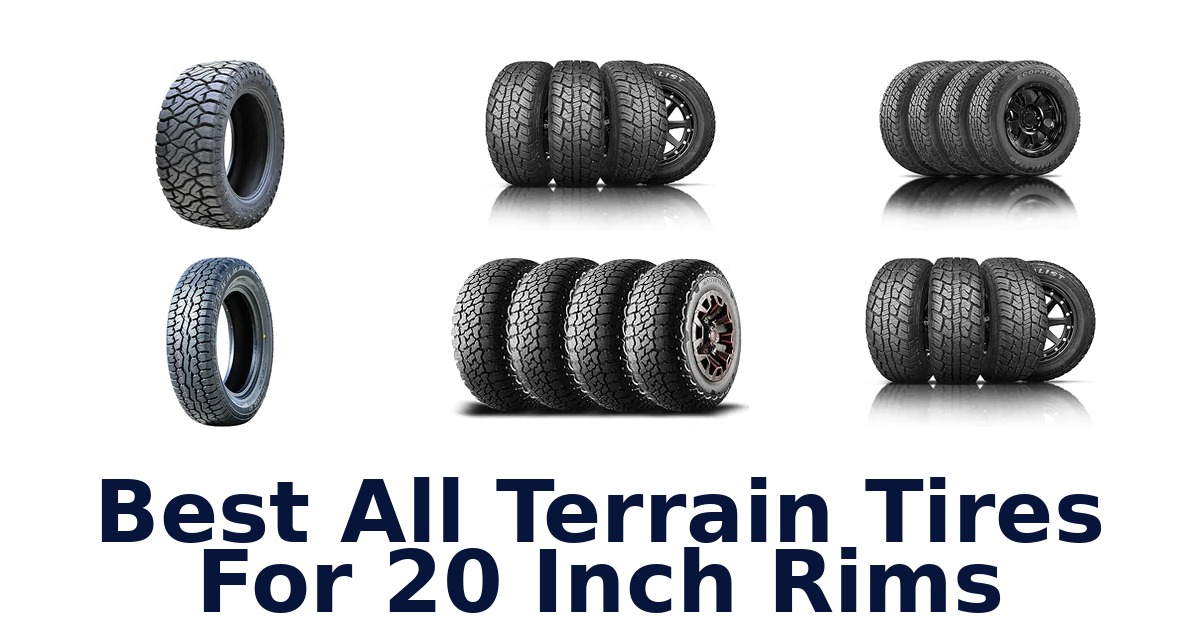 Best All Terrain Tires For 20 Inch Rims