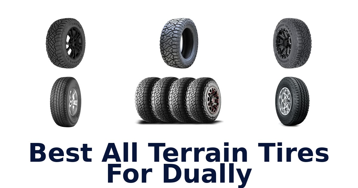 Best All Terrain Tires For Dually