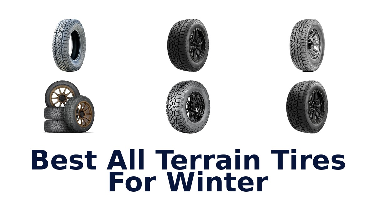 Best All Terrain Tires For Winter