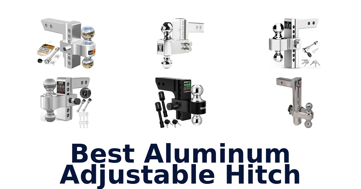 Best Aluminum Adjustable Hitch