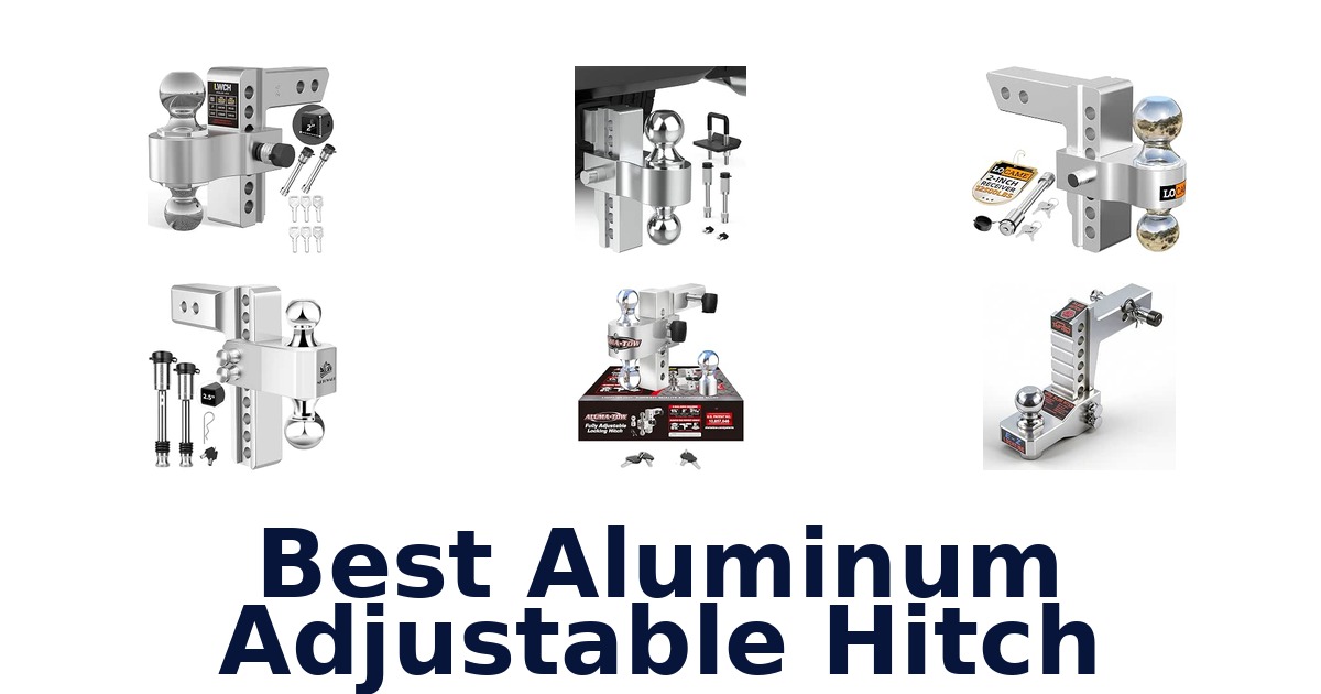 Best Aluminum Adjustable Hitch