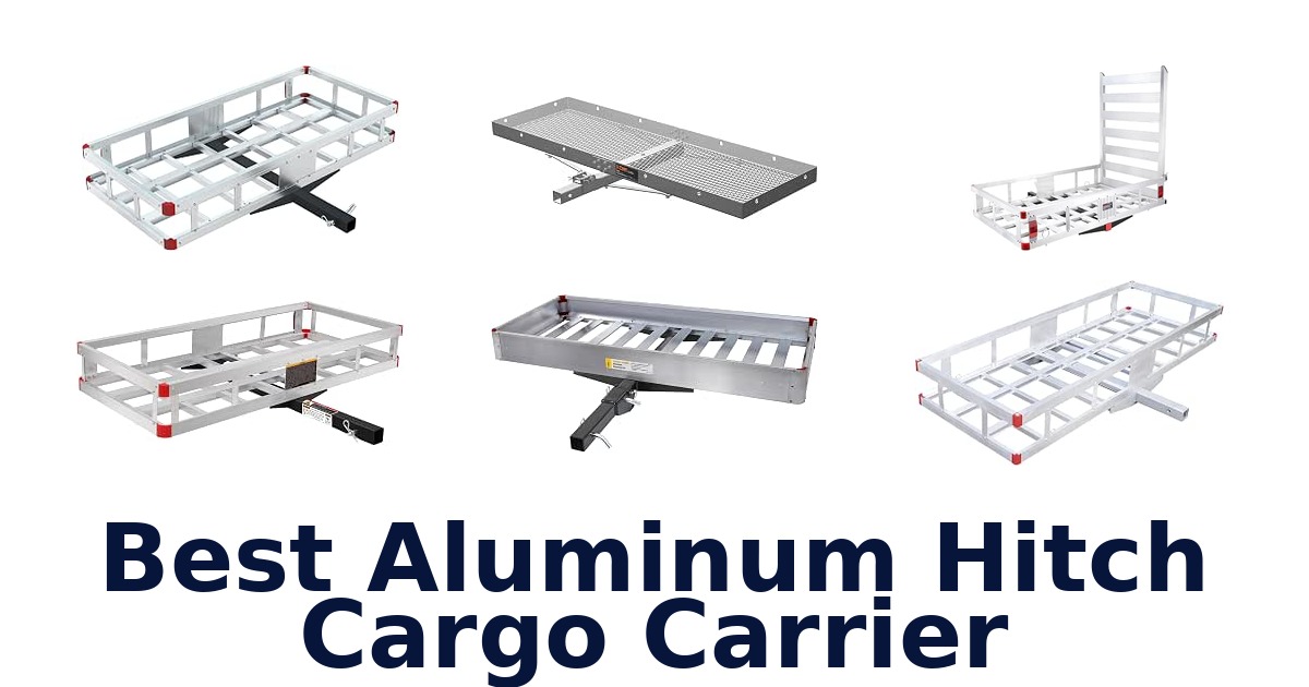 Best Aluminum Hitch Cargo Carrier
