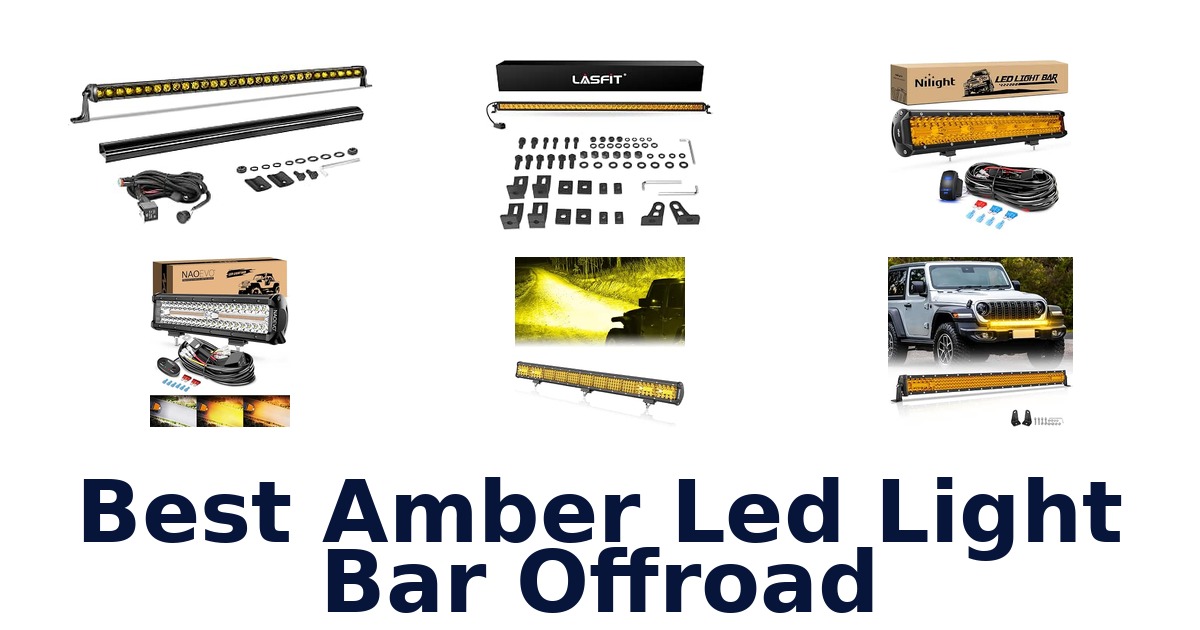 Best Amber Led Light Bar Offroad