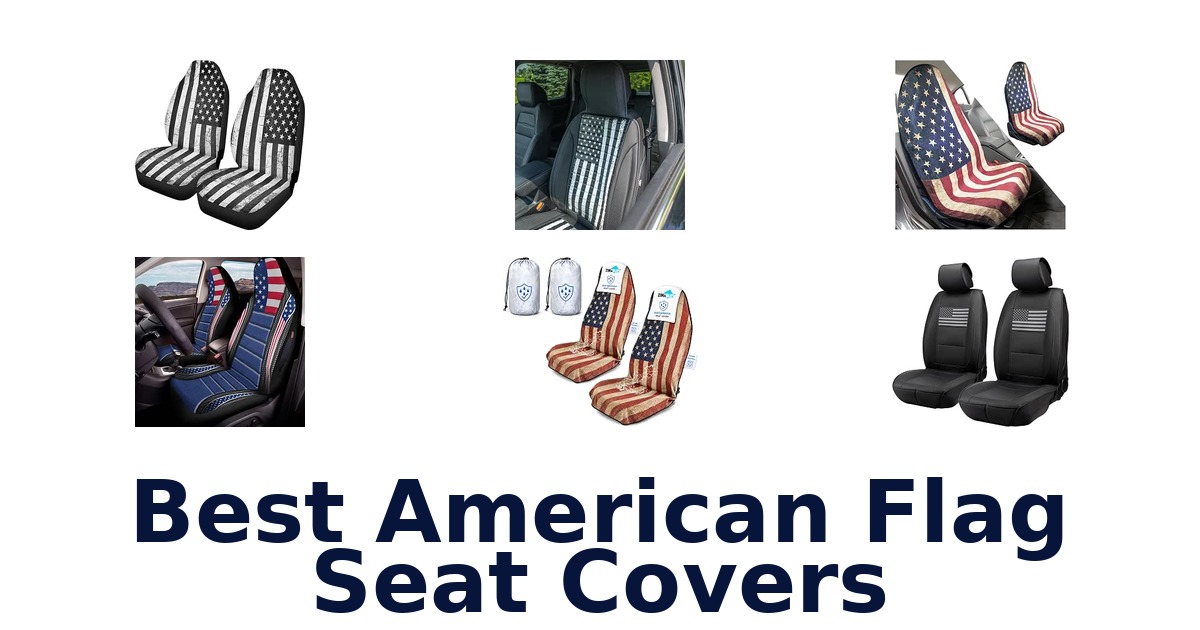 Best American Flag Seat Covers