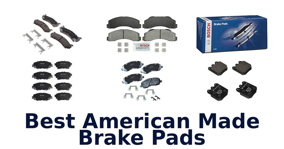 Best American Made Brake Pads